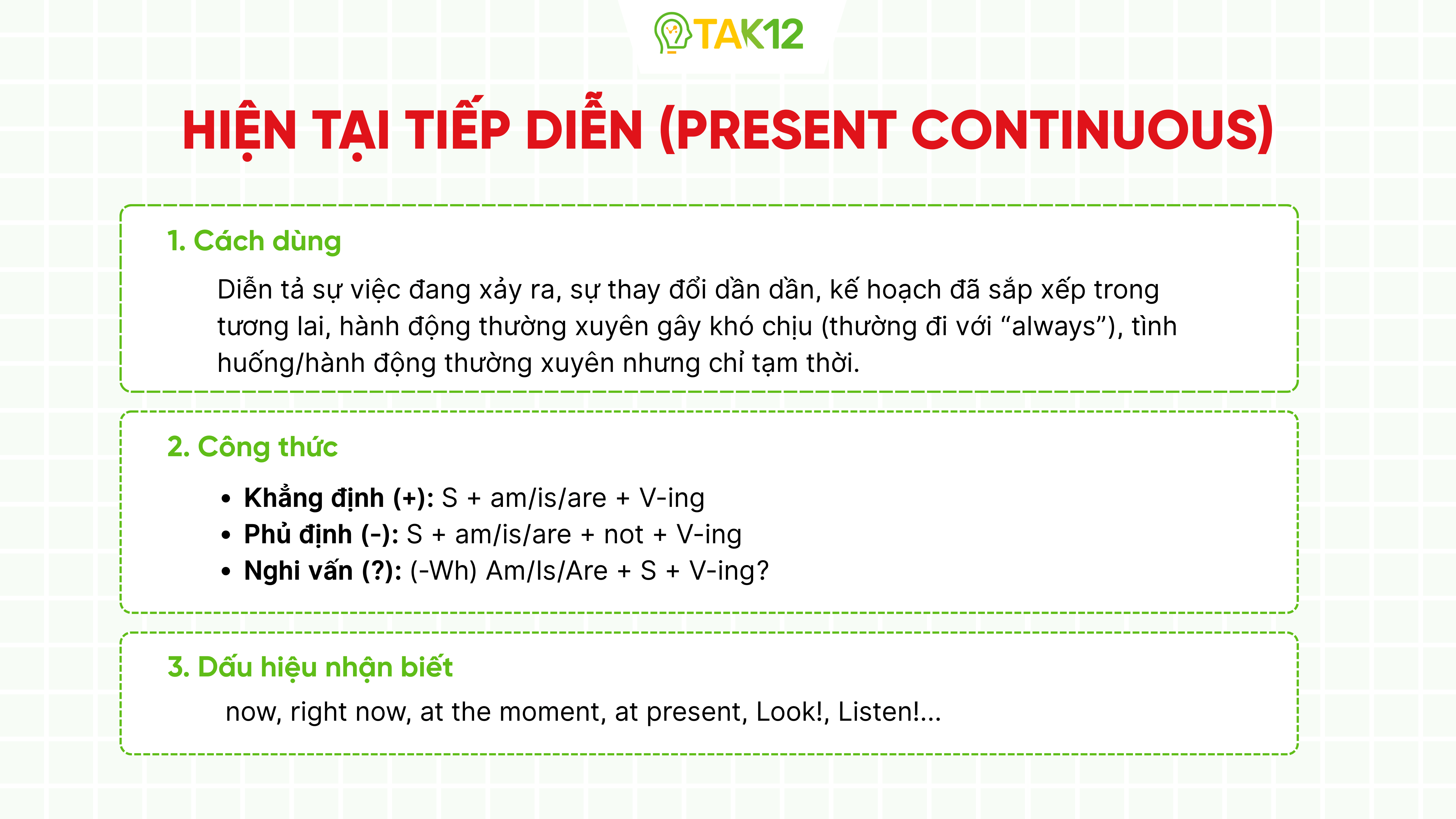 Thì hiện tại tiếp diễn - Present Continuous Tense